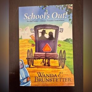 School's Out! Rachel Yoder-Always Trouble Somewhere Paperback Book.